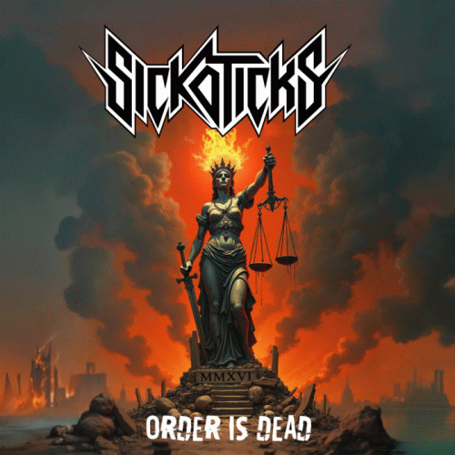 SickotickS : Order Is Dead